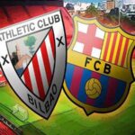 Dự đoán kèo Bilbao vs Barcelona, 3h30 ngày 21/1 – Cup Nhà Vua