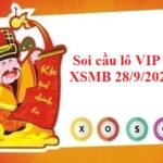 Soi cầu lô VIP KQXSMB 28/9/2022 hôm nay