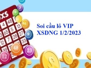 Soi cầu lô VIP XSDNG 1/2/2023 hôm nay