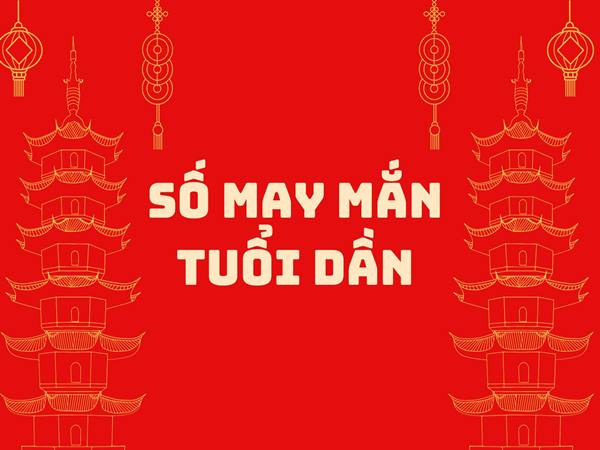 Số may mắn tuổi Dần