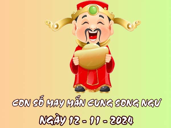 Mách bạn con số may mắn cung Song Ngư ngày 12/11/2024