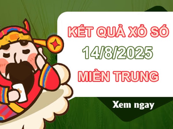 Phân tích XS Miền Trung 14/8/2025 loto đặc biệt thứ 5